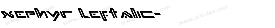 Xephyr Leftalic字体转换